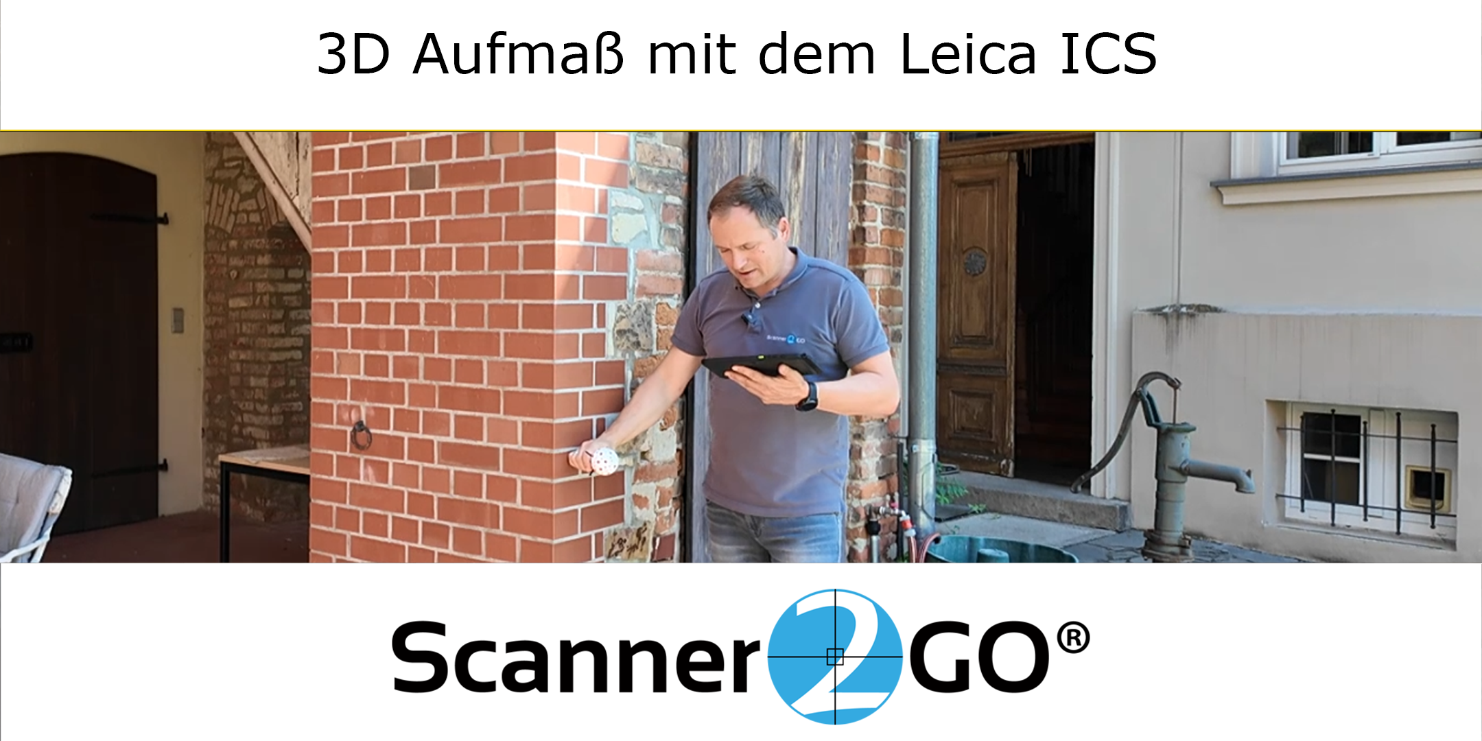3D Aufmaß Möglichkeiten des Leica ICS 20/50