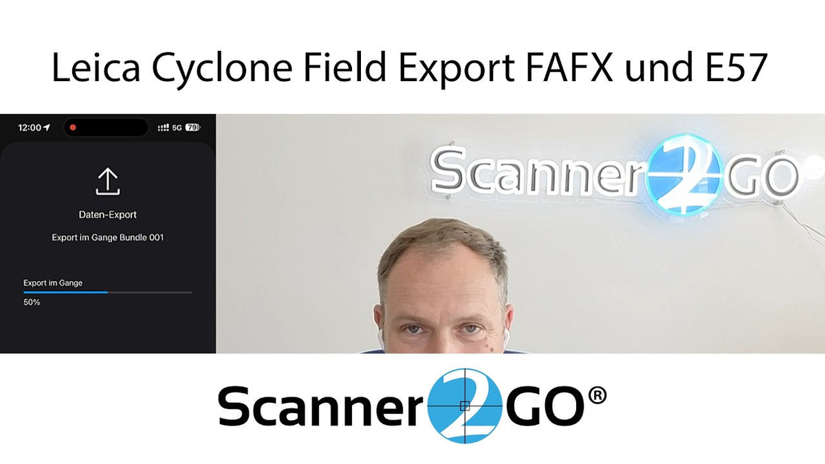 Export Optionen (FAFX und E57) Leica Cyclone Field 360 App - Scanner2GO